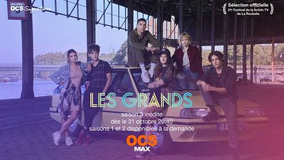 image de la news Les Grands sur OCS : une bande-annonce et une date pour la saison 3