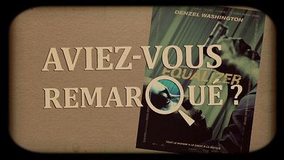 image de la news Aviez-vous remarqué : les petits secrets et détails de Equalizer