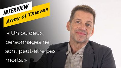 image de la news Army of The Dead et Army of Thieves : on a quizzé Zack Snyder sur sa franchise Netflix...et il a fait des erreurs !