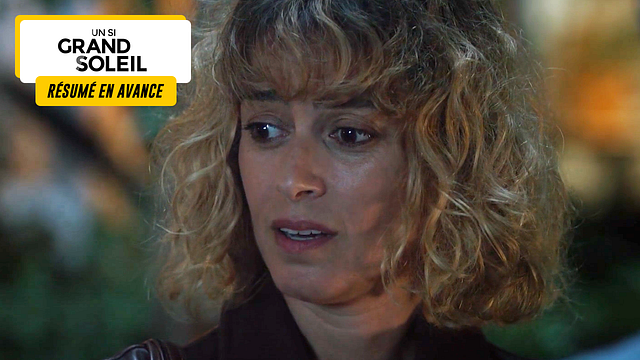 image de la news Un Si Grand Soleil en avance : résumé de l’épisode du lundi 3 février 2025 [SPOILERS]