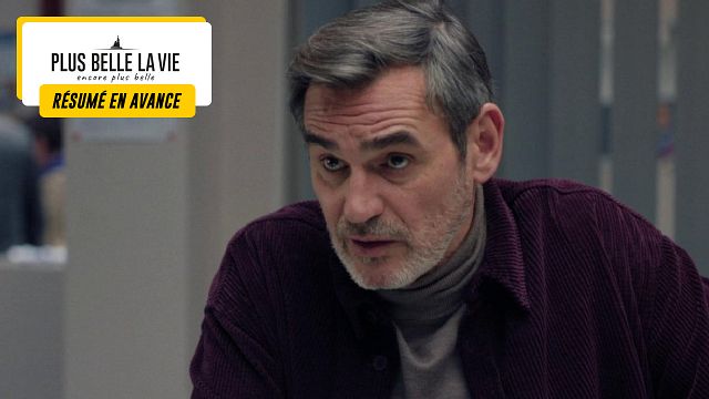 image de la news Plus belle la vie en avance : ce qui vous attend dans l'épisode 273 du jeudi 20 février 2025 [SPOILERS]