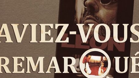 image de la news Aviez-vous remarqué ? Les petits détails cachés de... Léon !