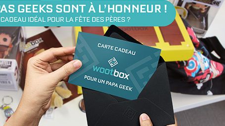 image de la news Fête des Pères : et si vous lui offriez... un cadeau Wootbox ?