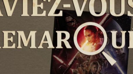 image de la news Aviez-vous remarqué ? Les petits détails cachés de Star Wars 7