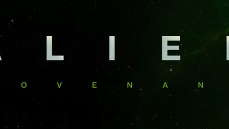 Alien Covenant : le film va sortir plus tôt que prévu !