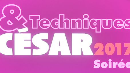 image de la news César 2017 : un premier trophée remis avant la cérémonie