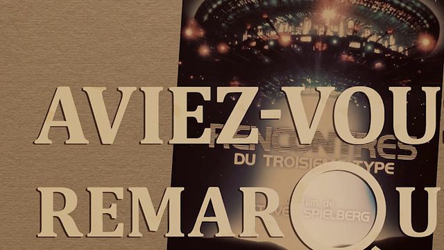 image de la news Aviez-vous remarqué ? Les petits détails cachés de Rencontres du troisième type