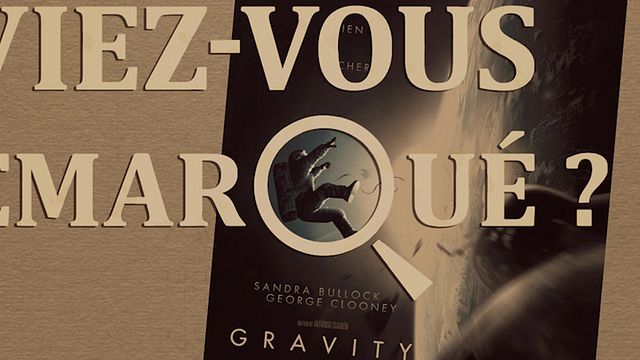 image de la news Aviez-vous remarqué ? Les petits détails cachés de Gravity