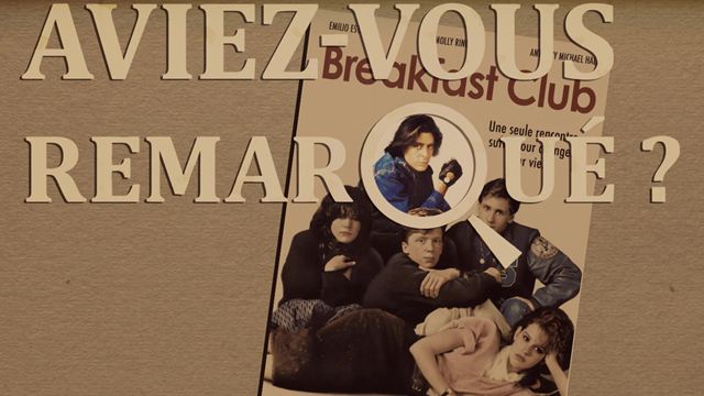 Aviez-vous remarqué ? Les petits détails cachés de Breakfast Club