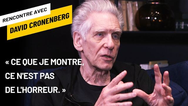 David Cronenberg : le roi du body horror ? Le réalisateur préfère parler de body beauty