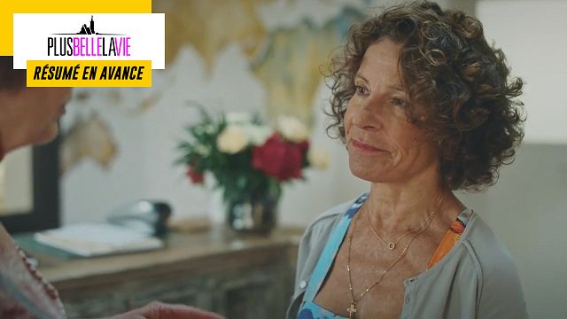 image de la news Plus belle la vie en avance : résumé de l'épisode du jeudi 4 août 2022 [SPOILERS]