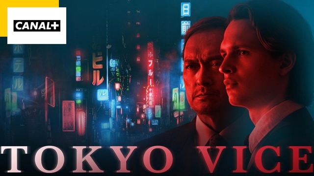 Tokyo Vice : on connaît la date de sortie de la série de Michael Mann sur CANAL+ !
