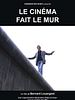 poster de Le Cinéma fait le Mur