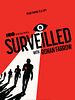 poster de Surveilled