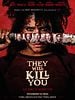 poster de They Will Kill You