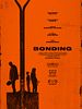 poster de Bonding