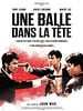 poster de Une Balle dans la tête