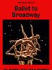 poster de Ballet to Broadway (The Royal Ballet)
