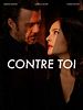 poster de Contre toi