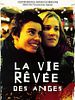 poster de La Vie rêvée des anges