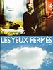 poster de Les Yeux fermés