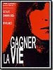 poster de Gagner la vie