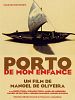 poster de Porto de mon enfance