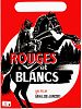 poster de Rouges et blancs