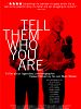 poster de Tell Them Who You Are