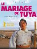 poster de Le Mariage de Tuya