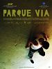 poster de Parque Vía