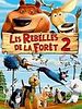 poster de Les Rebelles de la forêt 2