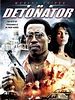 poster de The Detonator