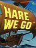 poster de Hare We Go