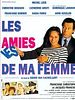 poster de Les amies de ma femme