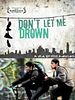 poster de Don't let me drown