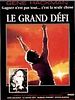 poster de Le Grand défi
