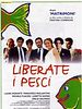 poster de Liberez les poissons