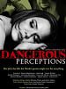 poster de Dangerous Perceptions