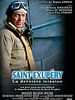 poster de Saint-Exupéry: La dernière mission