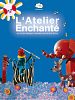 poster de L'Atelier Enchanté