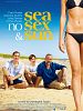poster de Sea, No Sex and Sun