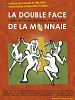 poster de La double face de la monnaie