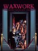 poster de Waxwork