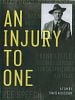 poster de An Injury to one