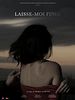 poster de Laisse-moi finir