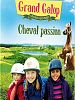 poster de Grand Galop - Grandes aventures : Cheval passion