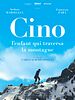 poster de Cino, l’enfant qui traversa la montagne