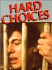 poster de Hard Choices