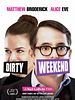 poster de Dirty Weekend